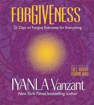 Forgiveness by Iyanla Vanzant