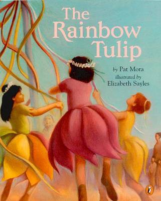 The Rainbow Tulip by Pat Mora image