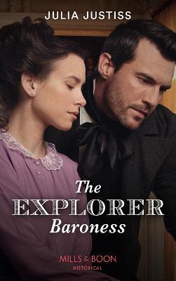 The Explorer Baroness by Julia Justiss image