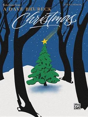 Selections from "A Dave Brubeck Christmas" by Dave Brubeck image