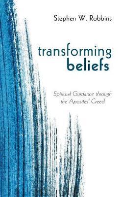 Transforming Beliefs by Stephen W Robbins image