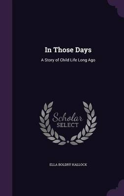 In Those Days by Ella Boldry Hallock image