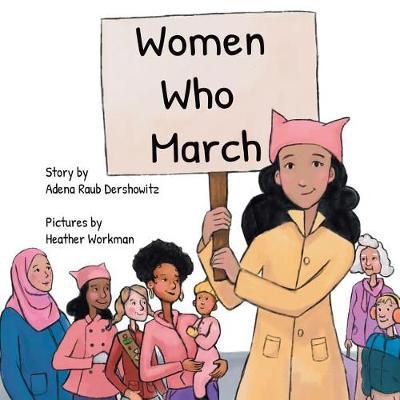 Women Who March by Adena Raub Dershowitz image