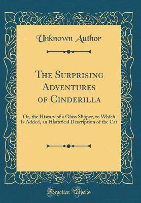 The Surprising Adventures of Cinderilla by Unknown Author image