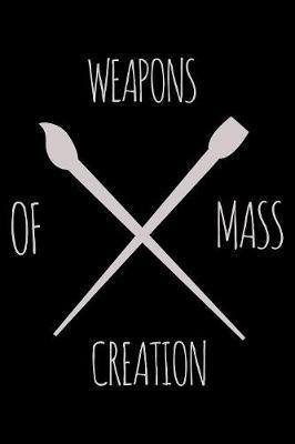 Weapons Of Mass Creation image