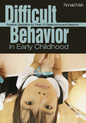 Difficult Behavior in Early Childhood by Ronald Mah