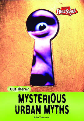 Mysterious Urban Myths by John Townsend image