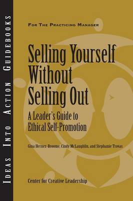 Selling Yourself without Selling Out by Center for Creative Leadership (CCL) image