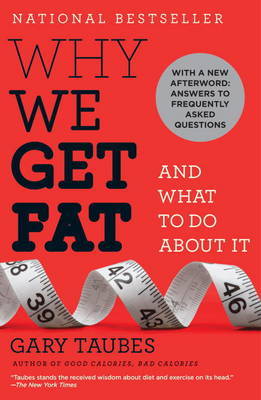 Why We Get Fat by Gary Taubes image
