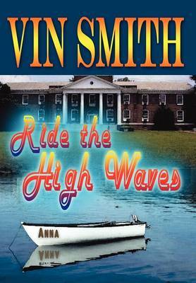 Ride the High Waves by Vin Smith image