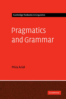 Pragmatics and Grammar by Mira Ariel image