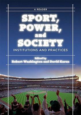 Sport, Power, and Society by Robert E. Washington