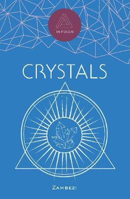 In Focus Crystals by Bernice Cockram image