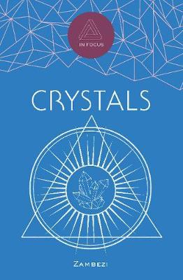 In Focus Crystals: Volume 2 on Hardback by Bernice Cockram