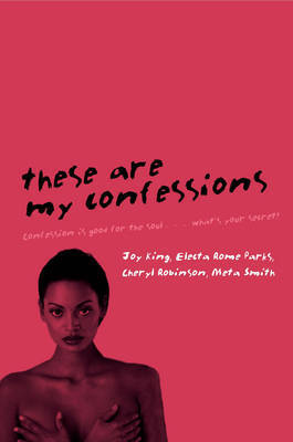 These Are My Confessions by Electa Rome Parks image
