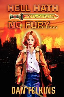 Hell Hath No Fury... by Dan Felkins image