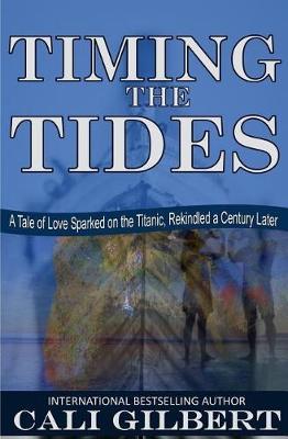 Timing the Tides by Cali Gilbert image