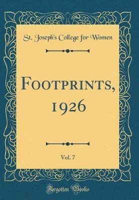 Footprints, 1926, Vol. 7 (Classic Reprint) by St Joseph Women image