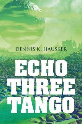 Echo Three Tango by Dennis K Hausker image