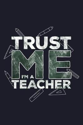 Trust Me I'm A Teacher by Uab Kidkis image