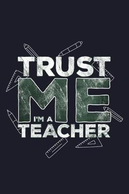 Trust Me I'm A Teacher image