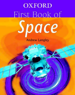 Oxford First Book of Space by Andrew Langley image