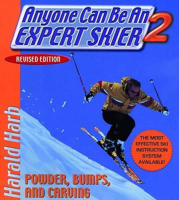Anyone Can be an Expert Skier: 2 by Harald R. Harb image