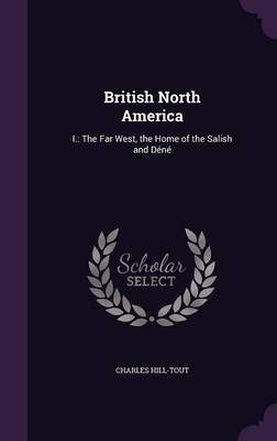 British North America by Charles Hill-Tout image