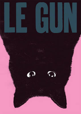 Le "Gun": Issue 4 on Hardback by Le Gun