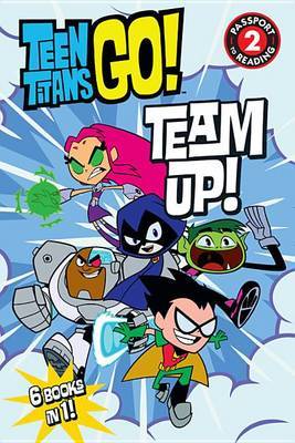 Teen Titans Go! (Tm): Team Up! image