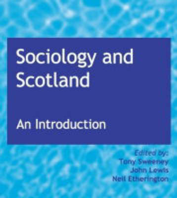 Sociology and Scotland: An Introduction image