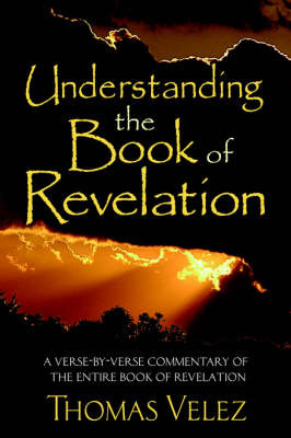Understanding The Book Of Revelation by Thomas, A Velez image
