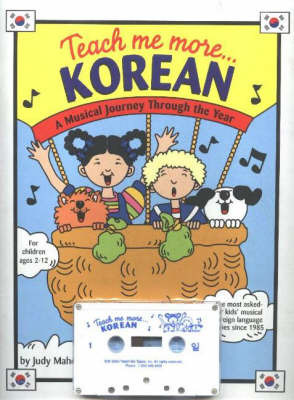 Teach Me More... Korean: A Musical Journey through the Year by Judy Mahoney image
