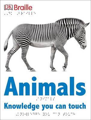 DK Braille: Animals by DK image