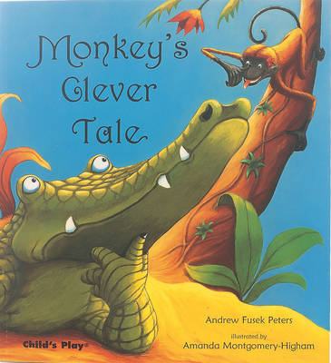 Monkey's Clever Tale by Andrew Fusek Peters image