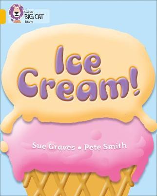 Ice Cream by Sue Graves