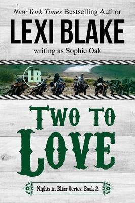 Two to Love by Lexi Blake image