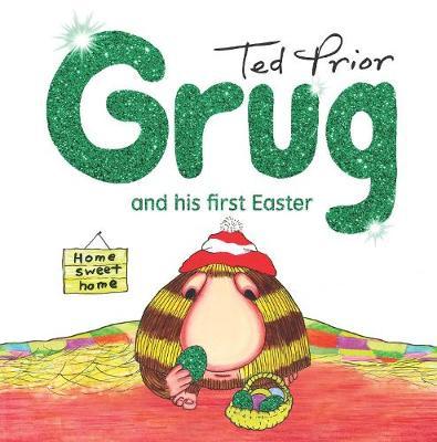 Grug and His First Easter Hardback on Hardback by Ted Prior