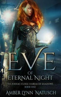 Eve of Eternal Night by Amber Lynn Natusch image