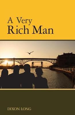 A Very Rich Man by Dixon Long image