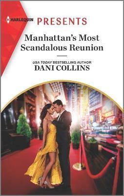 Manhattan's Most Scandalous Reunion by Dani Collins image