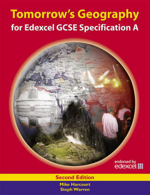 Tomorrow's Geography for Edexcel GCSE Specification A: Student's Book by Steph Warren image