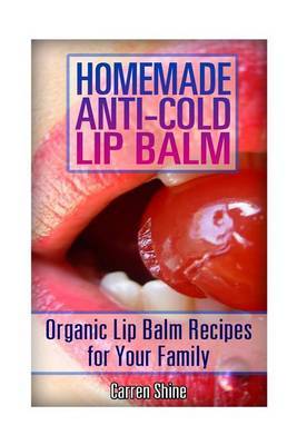 Homemade Anti-Cold Lip Balm Recipes image