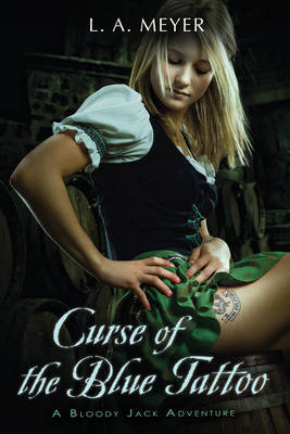 Curse of the Blue Tattoo by L.A. Meyer image
