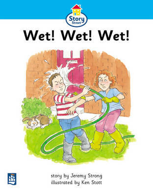 Wet!Wet!Wet! Story Street Beginner Stage Step 2 Storybook 11 by Jeremy Strong image