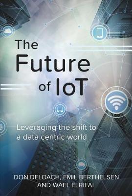 The Future of IoT by Don Deloach image