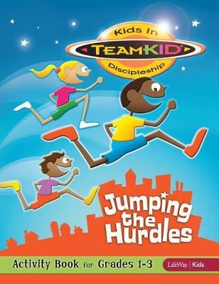 Teamkid: Jumping the Hurdles - Activity Book for Grades 1-3 by Lifeway Kids image