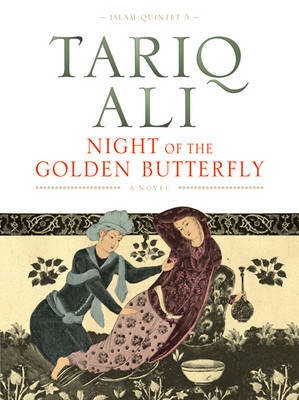 Night of the Golden Butterfly on Hardback by Tariq Ali