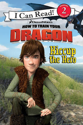 How to Train Your Dragon: Hiccup the Hero by Catherine Hapka image