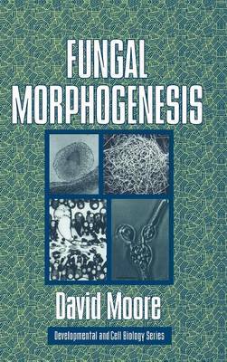 Fungal Morphogenesis on Hardback by David Moore